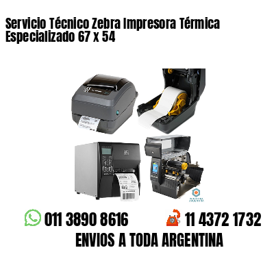 Servicio Técnico Zebra Impresora Térmica Especializado 67 x 54