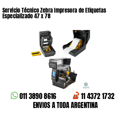 Servicio Técnico Zebra Impresora de Etiquetas Especializado 47 x 78