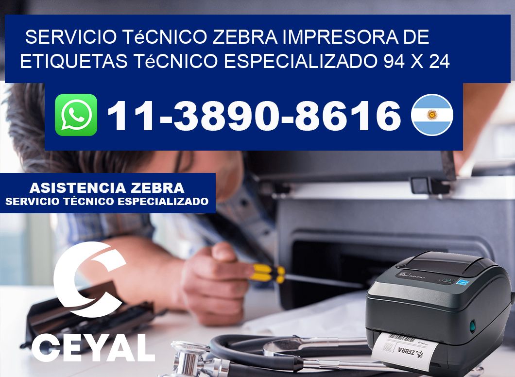Servicio Técnico Zebra Impresora de Etiquetas Técnico Especializado 94 x 24