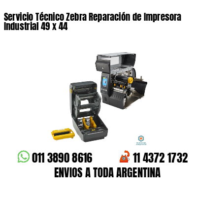 Servicio Técnico Zebra Reparación de Impresora Industrial 49 x 44