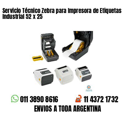 Servicio Técnico Zebra para Impresora de Etiquetas Industrial 52 x 25