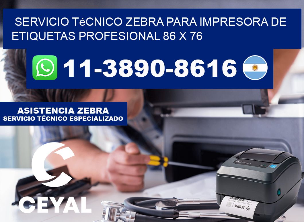 Servicio Técnico Zebra para Impresora de Etiquetas Profesional 86 x 76