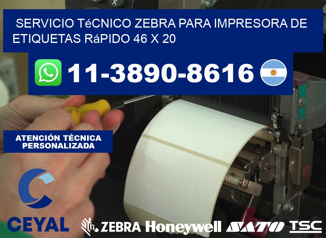 Servicio Técnico Zebra para Impresora de Etiquetas Rápido 46 x 20