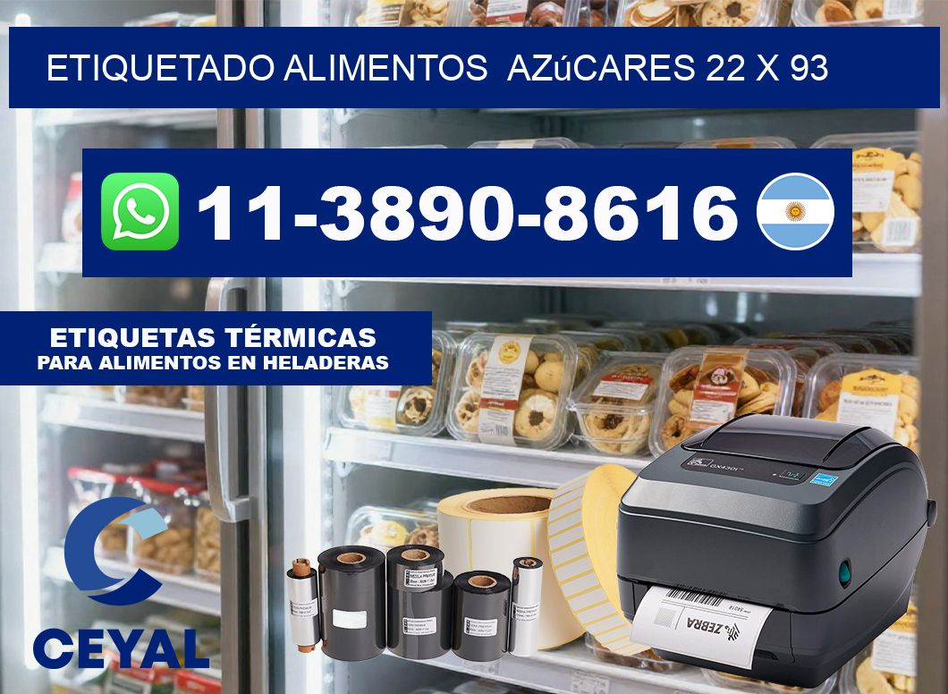 etiquetado alimentos  Azúcares 22 x 93