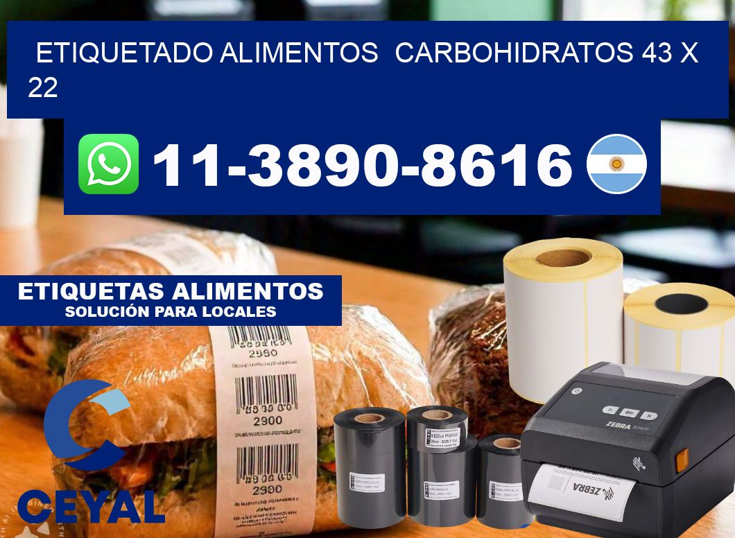 etiquetado alimentos  Carbohidratos 43 x 22