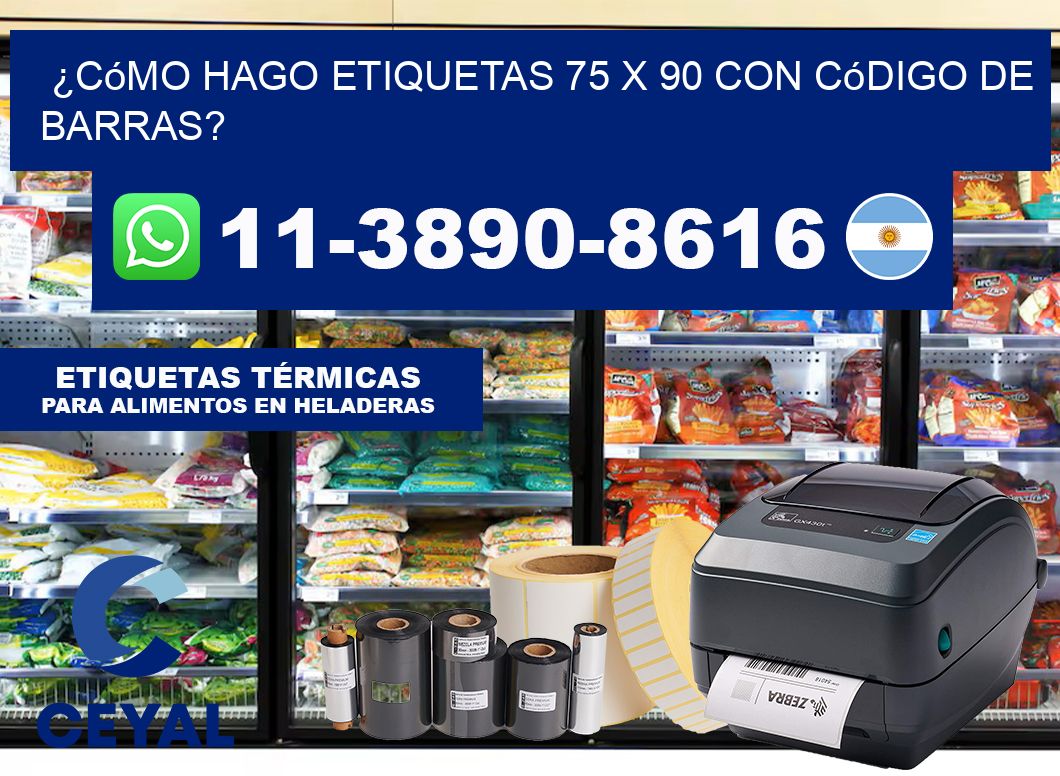 ¿Cómo hago etiquetas 75 x 90 con código de barras?