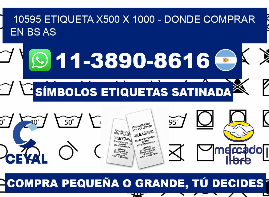 10595 etiqueta x500 x 1000 - Donde Comprar en bs as