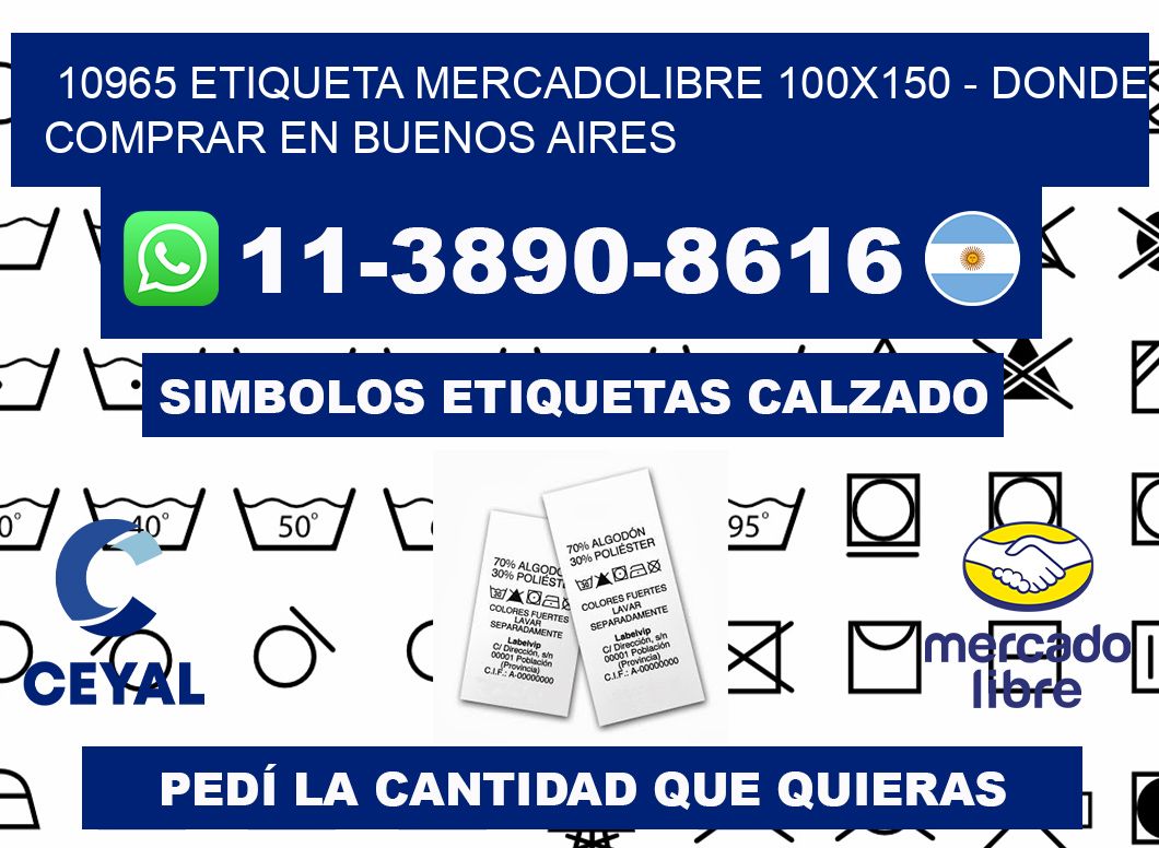 10965 etiqueta MercadoLibre 100x150 - Donde Comprar en Buenos Aires
