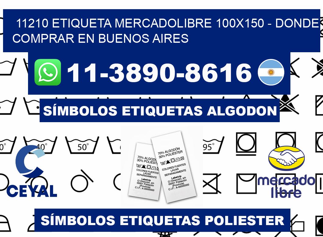 11210 etiqueta MercadoLibre 100x150 - Donde Comprar en Buenos Aires
