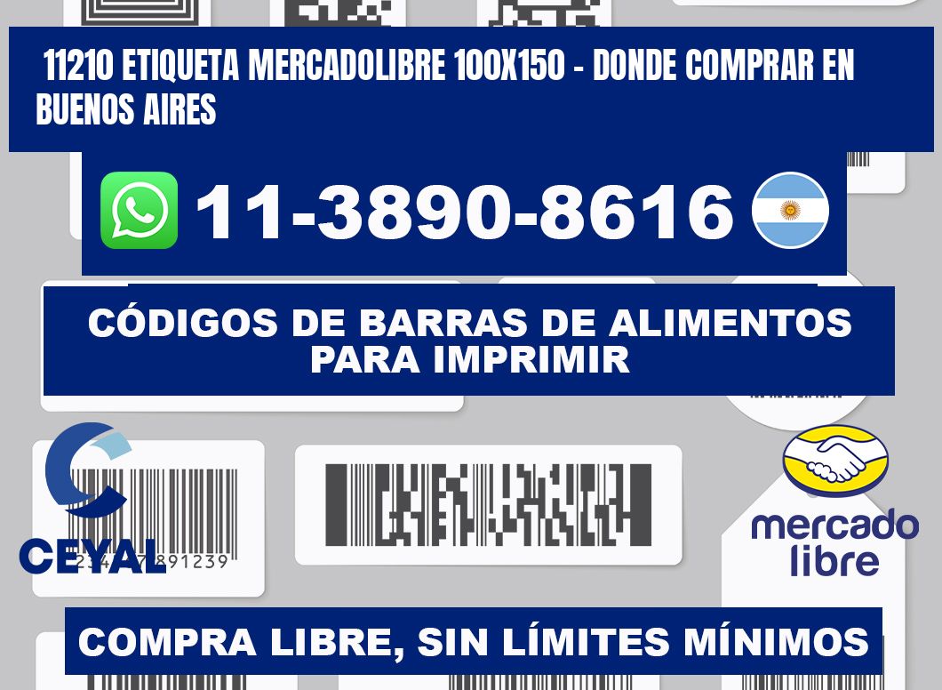 11210 etiqueta MercadoLibre 100x150 - Donde Comprar en Buenos Aires