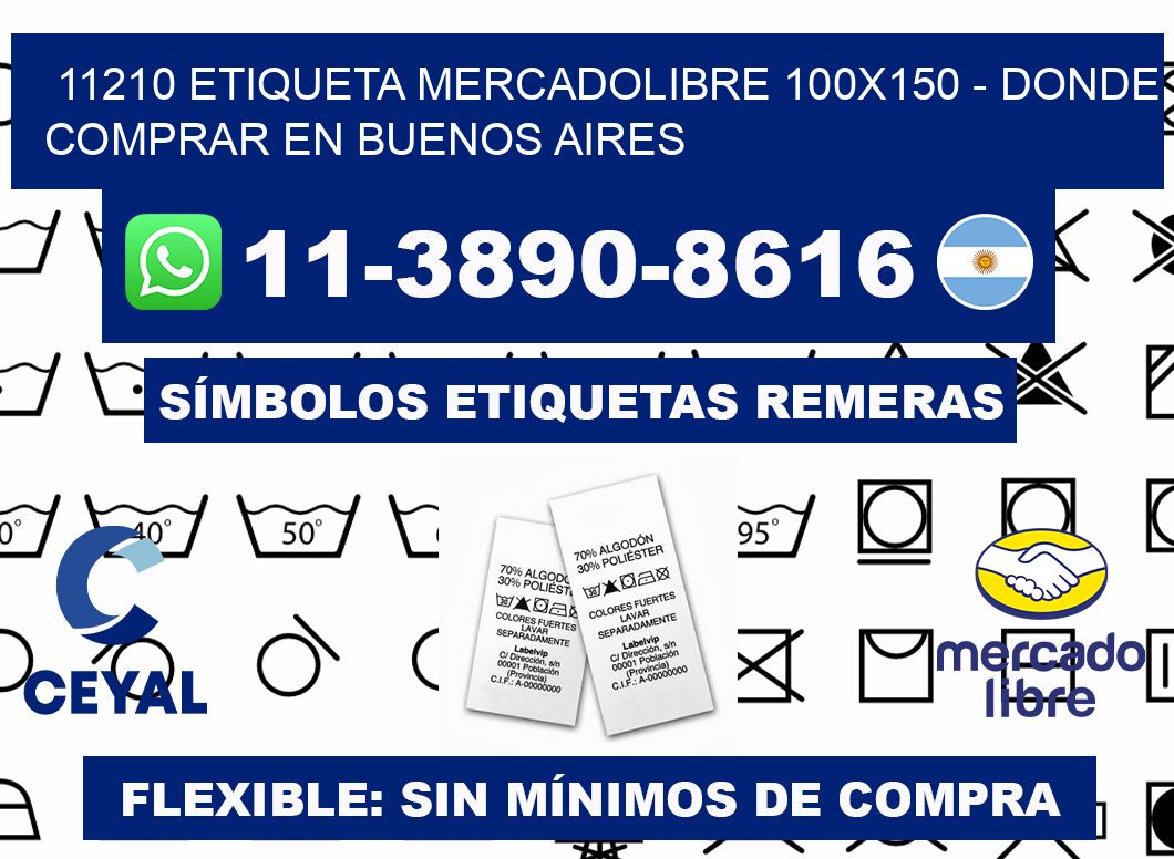 11210 etiqueta MercadoLibre 100x150 - Donde Comprar en Buenos Aires