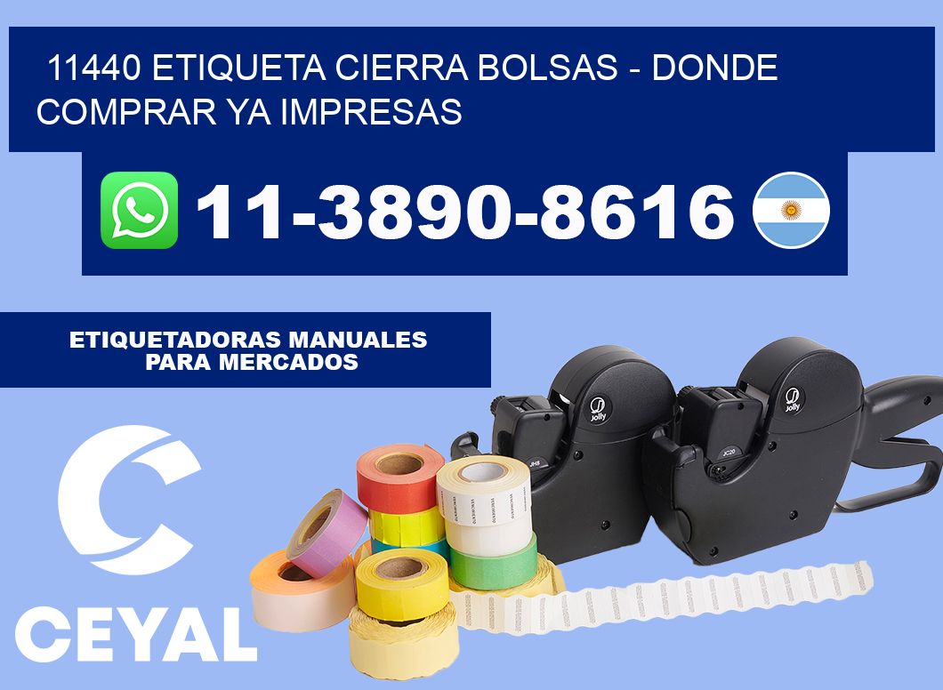 11440 etiqueta Cierra Bolsas - Donde Comprar ya impresas