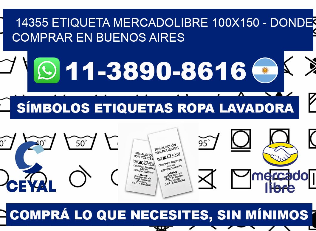 14355 etiqueta MercadoLibre 100x150 - Donde Comprar en Buenos Aires