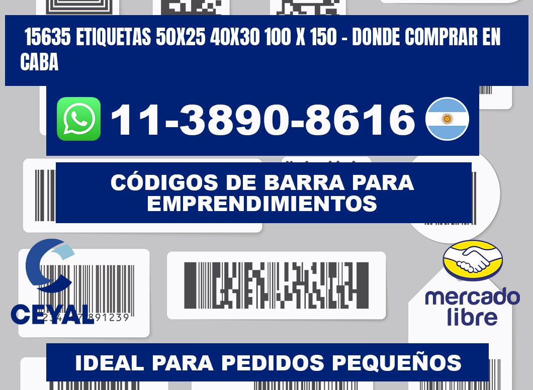 15635 etiquetas 50x25 40x30 100 x 150 - Donde Comprar en Caba