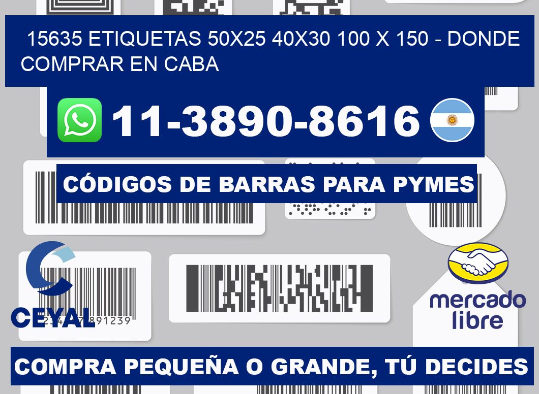 15635 etiquetas 50x25 40x30 100 x 150 - Donde Comprar en Caba