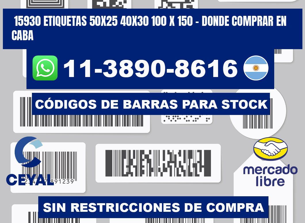 15930 etiquetas 50x25 40x30 100 x 150 - Donde Comprar en Caba