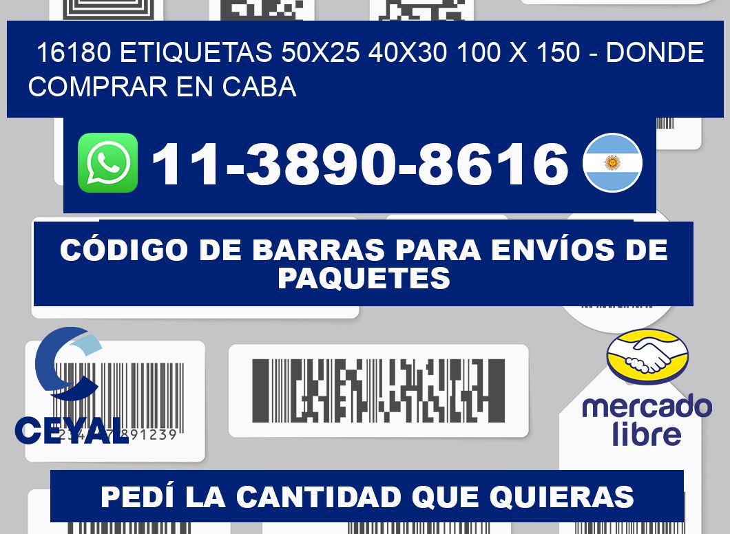 16180 etiquetas 50x25 40x30 100 x 150 - Donde Comprar en Caba