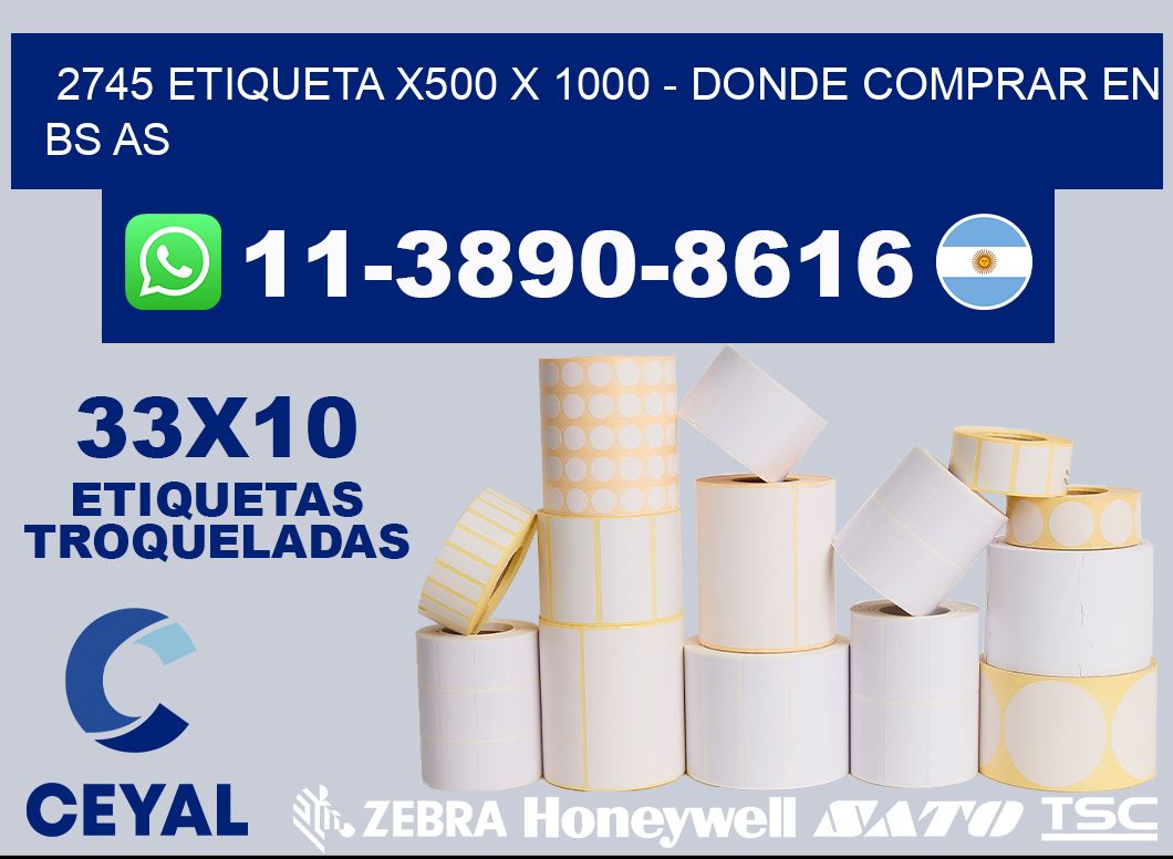 2745 etiqueta x500 x 1000 - Donde Comprar en bs as