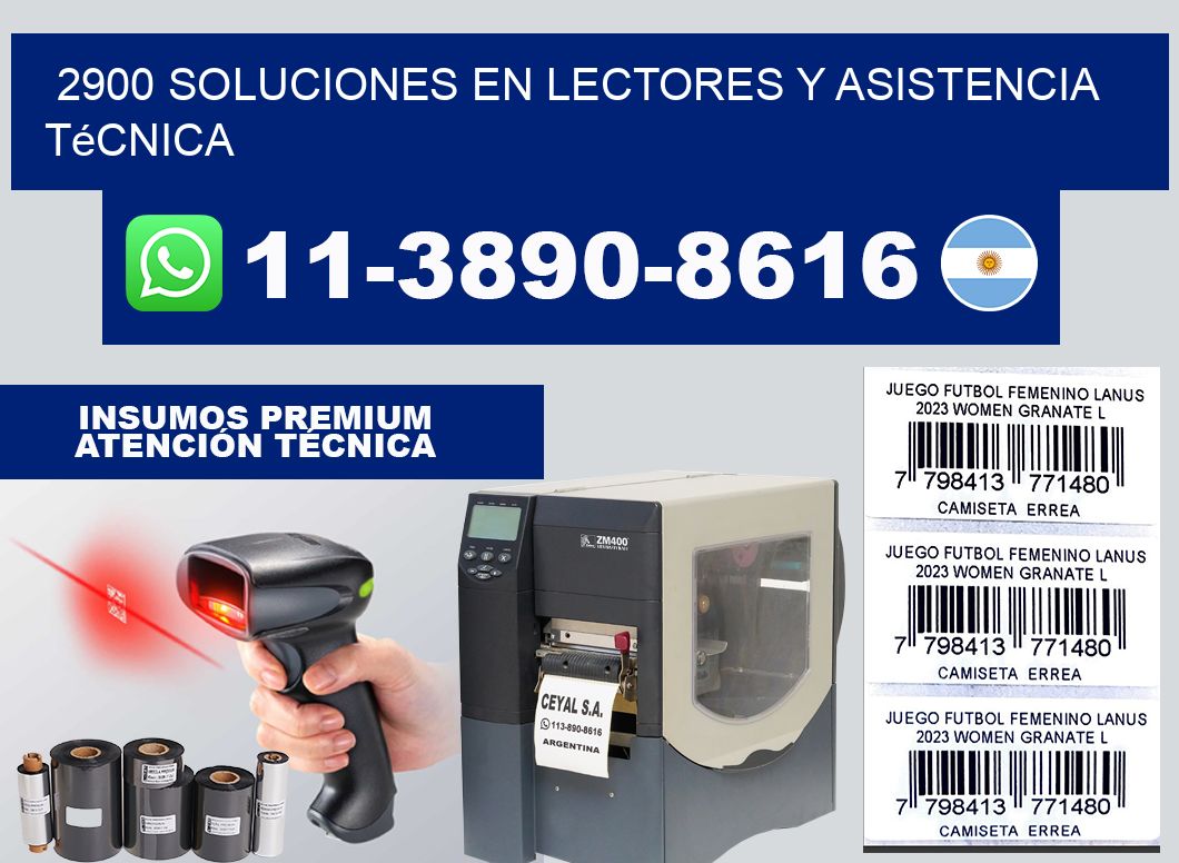 2900 Soluciones en Lectores y Asistencia Técnica