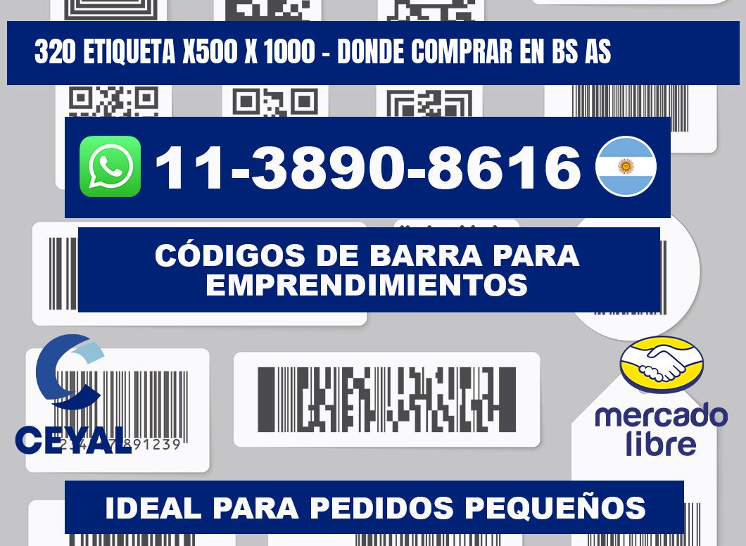 320 etiqueta x500 x 1000 - Donde Comprar en bs as