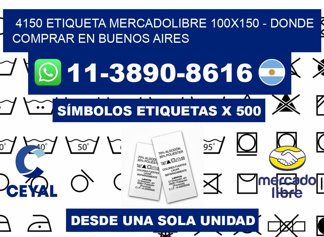 4150 etiqueta MercadoLibre 100x150 - Donde Comprar en Buenos Aires
