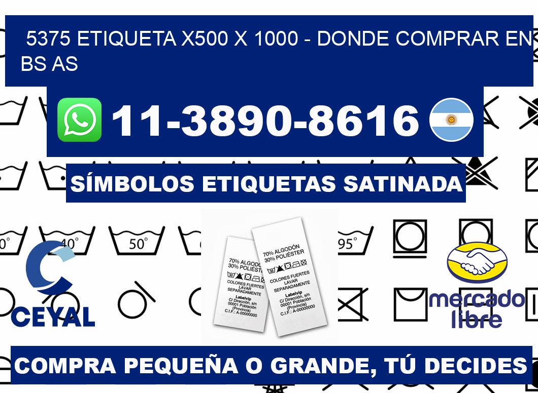 5375 etiqueta x500 x 1000 - Donde Comprar en bs as
