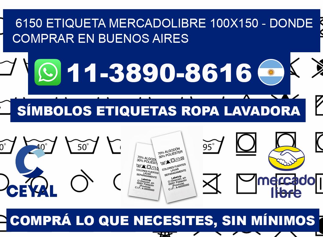 6150 etiqueta MercadoLibre 100x150 - Donde Comprar en Buenos Aires