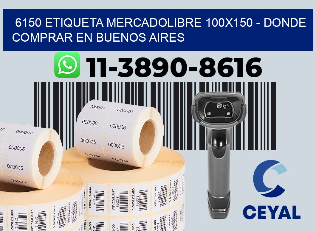 6150 etiqueta MercadoLibre 100x150 - Donde Comprar en Buenos Aires