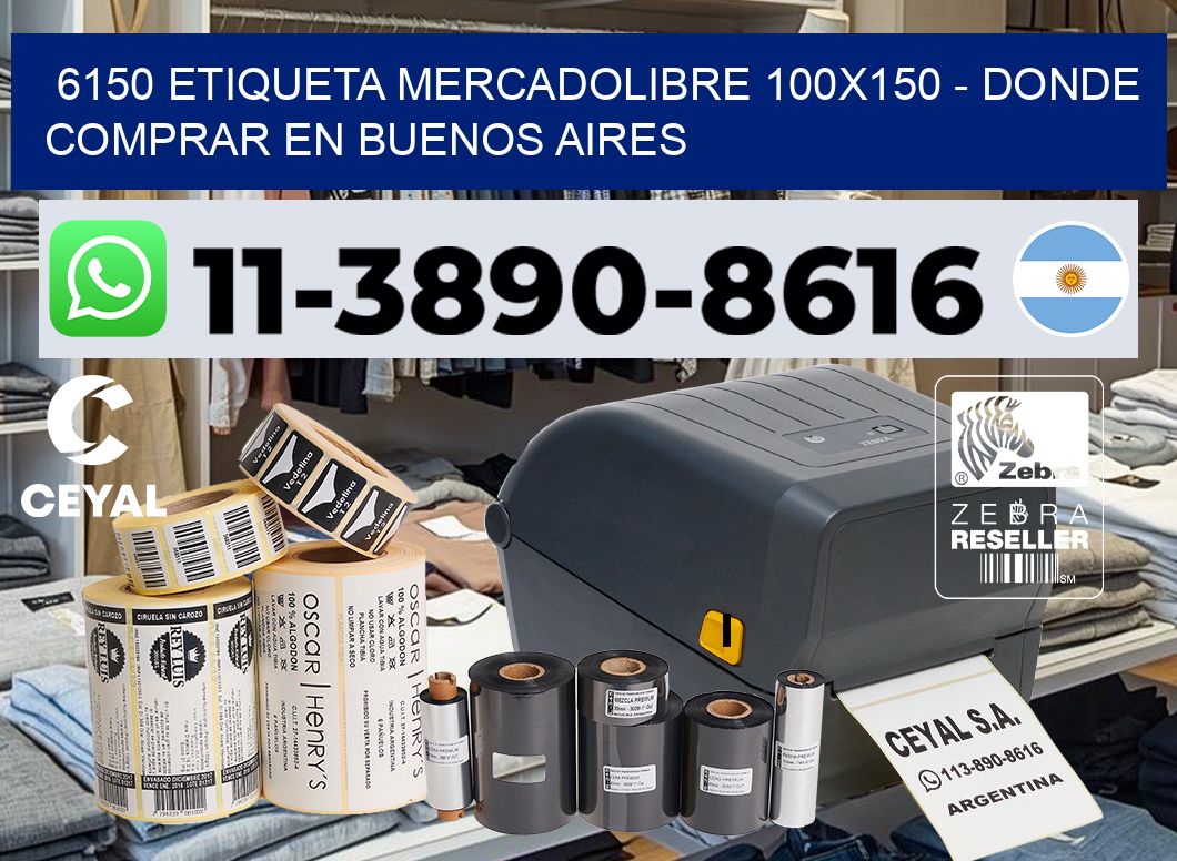 6150 etiqueta MercadoLibre 100×150 – Donde Comprar en Buenos Aires