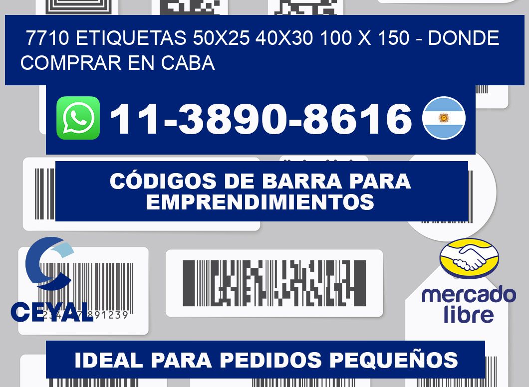 7710 etiquetas 50x25 40x30 100 x 150 - Donde Comprar en Caba