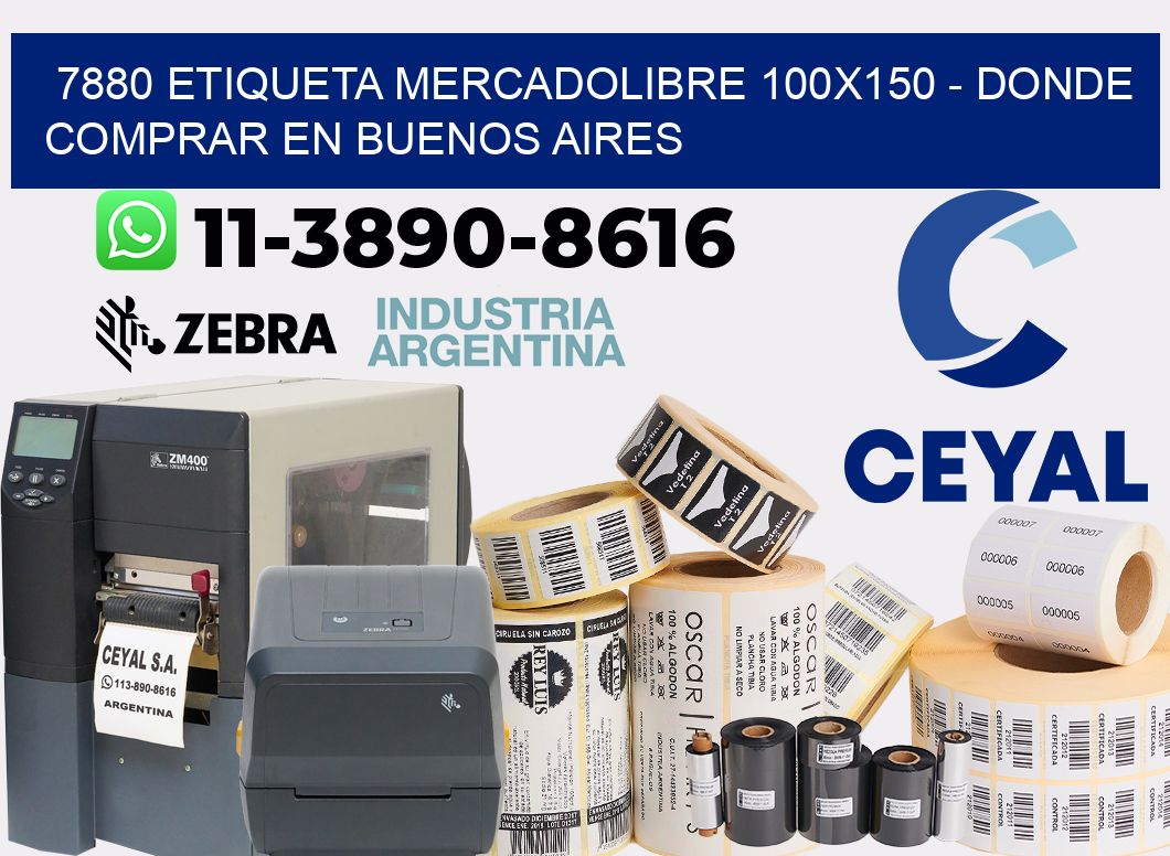 7880 etiqueta MercadoLibre 100x150 - Donde Comprar en Buenos Aires