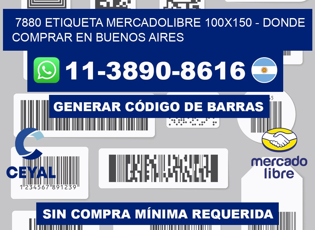 7880 etiqueta MercadoLibre 100x150 - Donde Comprar en Buenos Aires