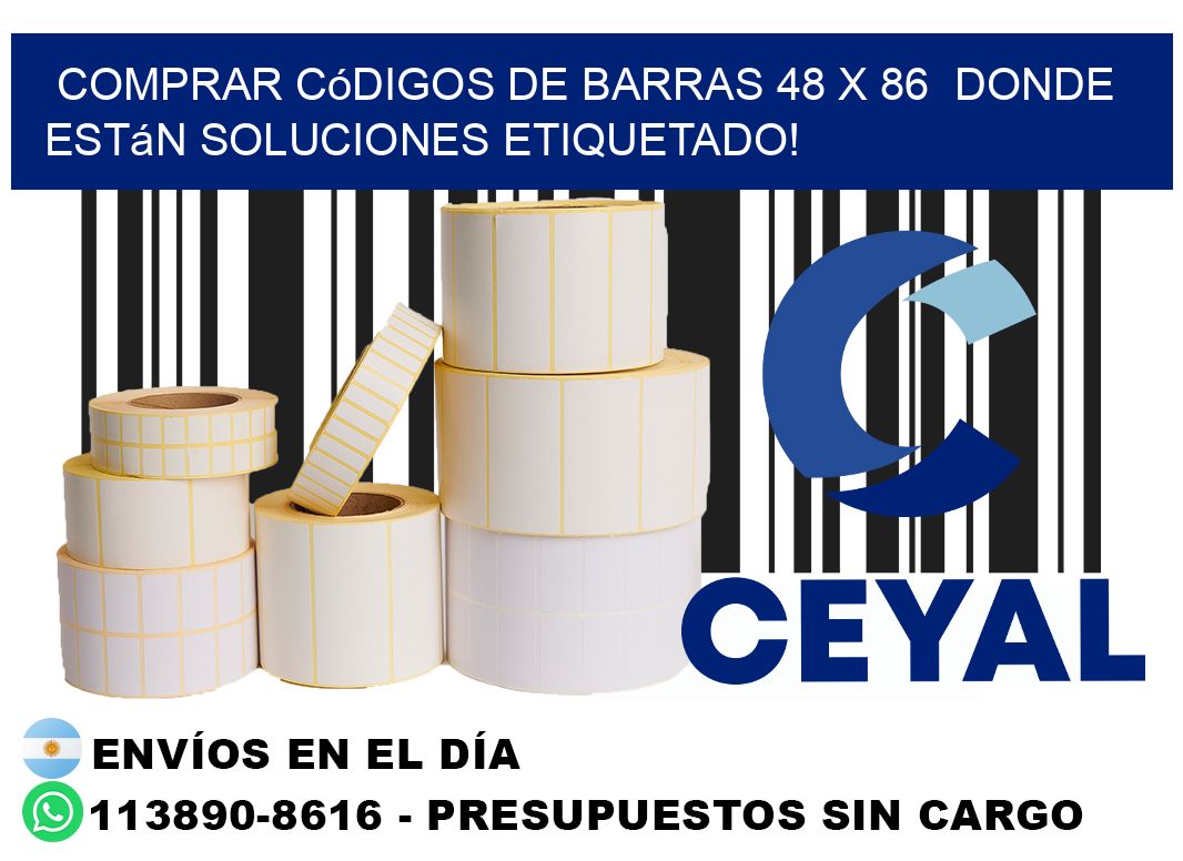 Comprar códigos de barras 48 x 86  donde están soluciones etiquetado!