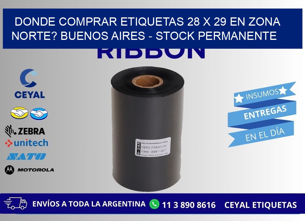 Donde Comprar etiquetas 28 x 29 en ZONA NORTE? Buenos Aires - Stock permanente