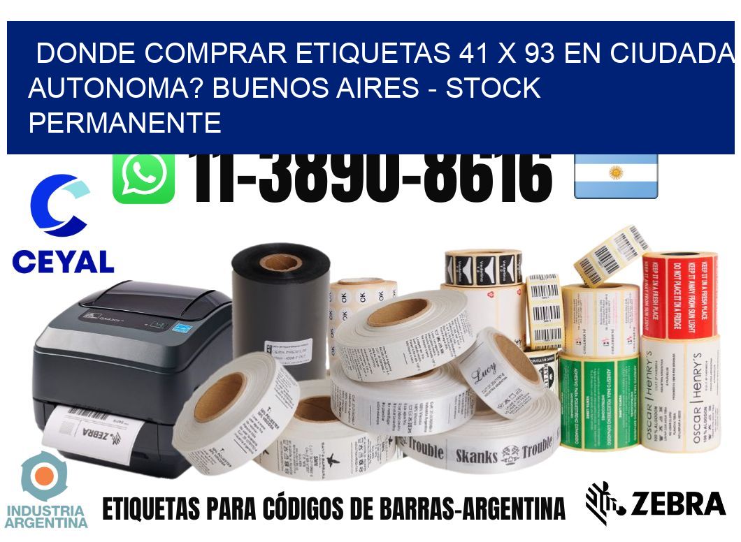 Donde Comprar etiquetas 41 x 93 en CIUDADA AUTONOMA? Buenos Aires - Stock permanente