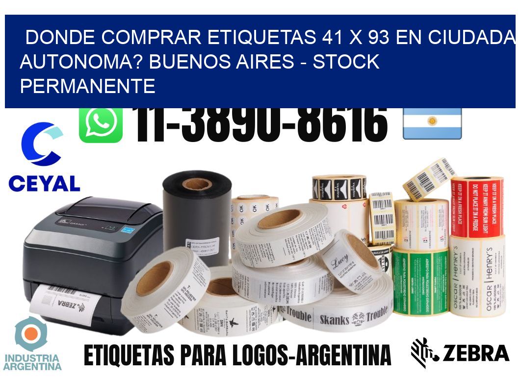 Donde Comprar etiquetas 41 x 93 en CIUDADA AUTONOMA? Buenos Aires - Stock permanente