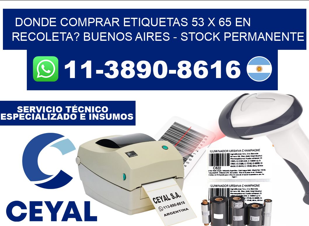 Donde Comprar etiquetas 53 x 65 en RECOLETA? Buenos Aires - Stock permanente