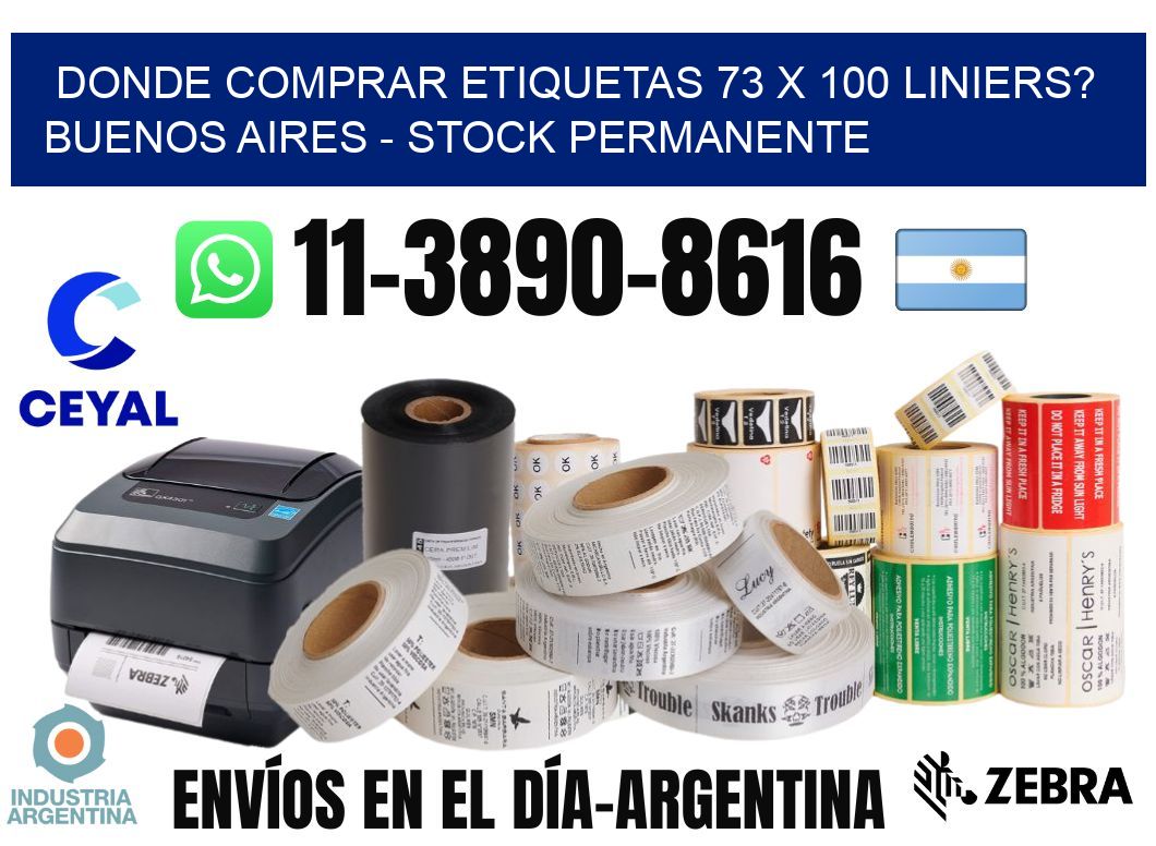 Donde Comprar etiquetas 73 x 100 LINIERS? Buenos Aires - Stock permanente