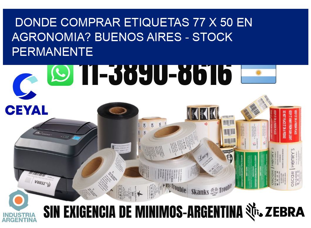 Donde Comprar etiquetas 77 x 50 en AGRONOMIA? Buenos Aires - Stock permanente