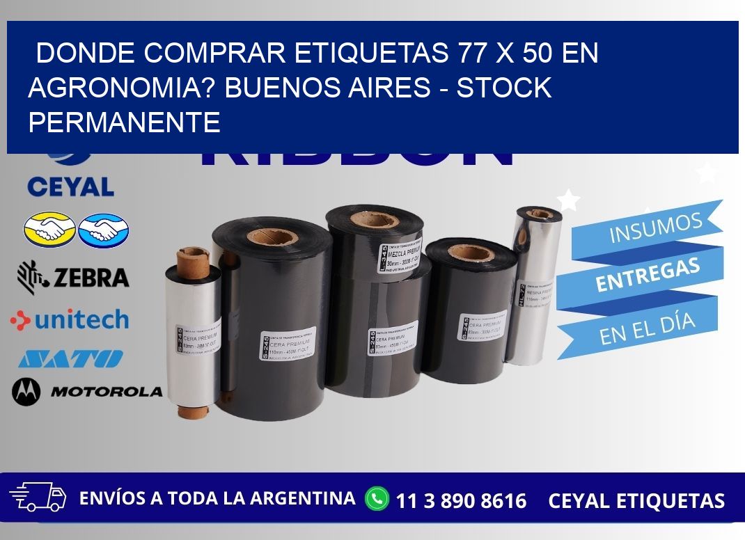 Donde Comprar etiquetas 77 x 50 en AGRONOMIA? Buenos Aires - Stock permanente