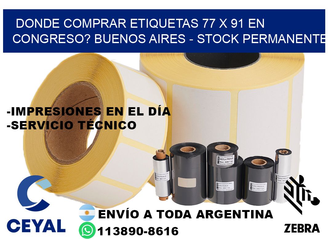 Donde Comprar etiquetas 77 x 91 en CONGRESO? Buenos Aires - Stock permanente