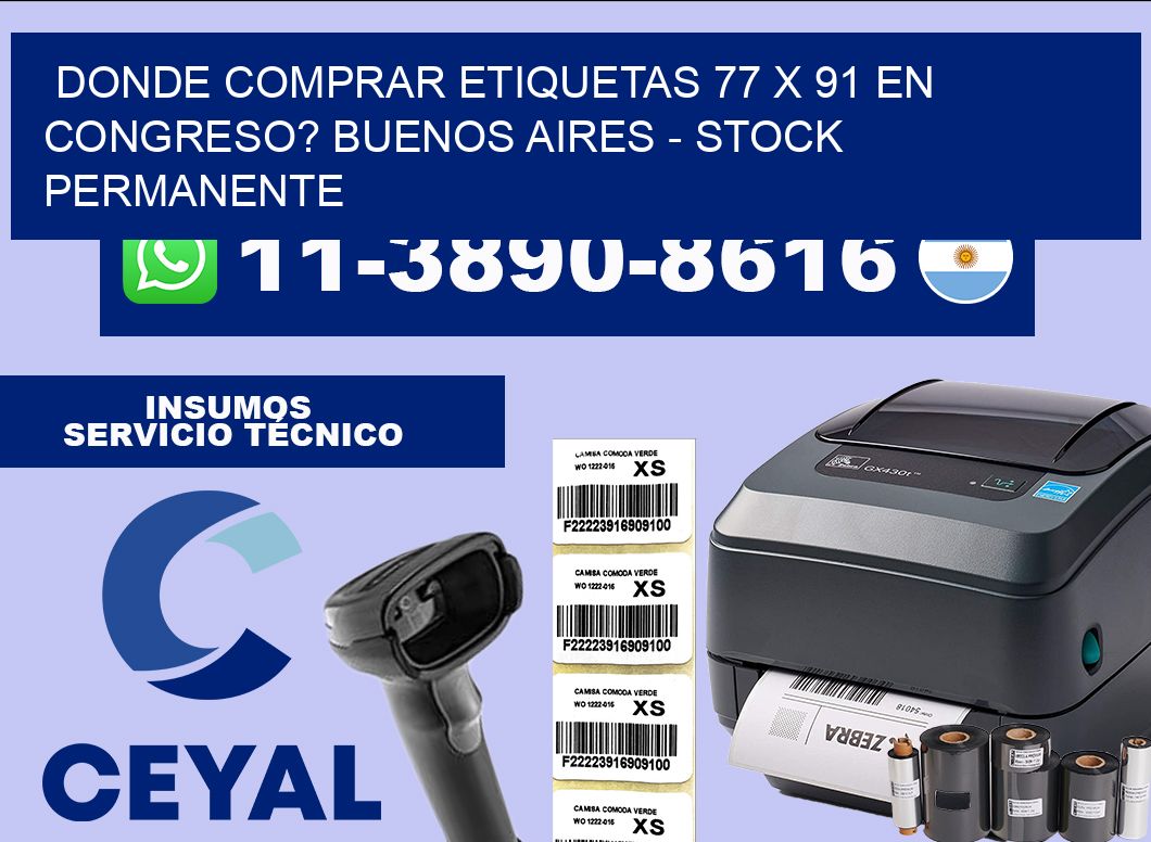 Donde Comprar etiquetas 77 x 91 en CONGRESO? Buenos Aires – Stock permanente