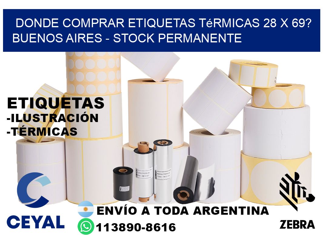 Donde Comprar etiquetas térmicas 28 x 69? Buenos Aires - Stock permanente