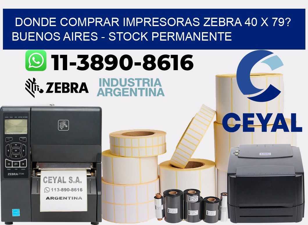 Donde Comprar impresoras zebra 40 x 79? Buenos Aires - Stock permanente