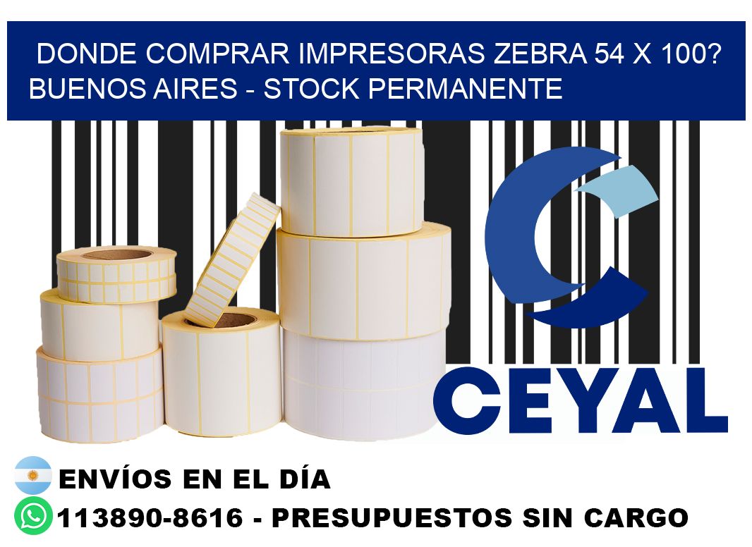 Donde Comprar impresoras zebra 54 x 100? Buenos Aires - Stock permanente