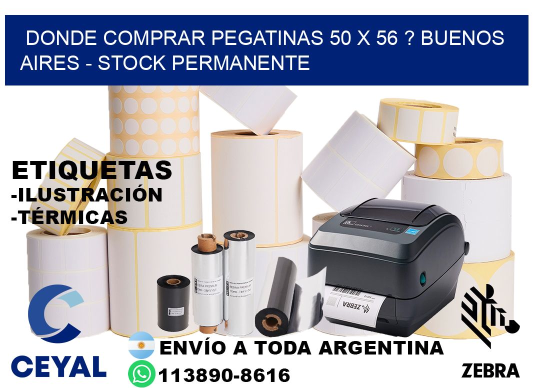 Donde Comprar pegatinas 50 x 56 ? Buenos Aires - Stock permanente