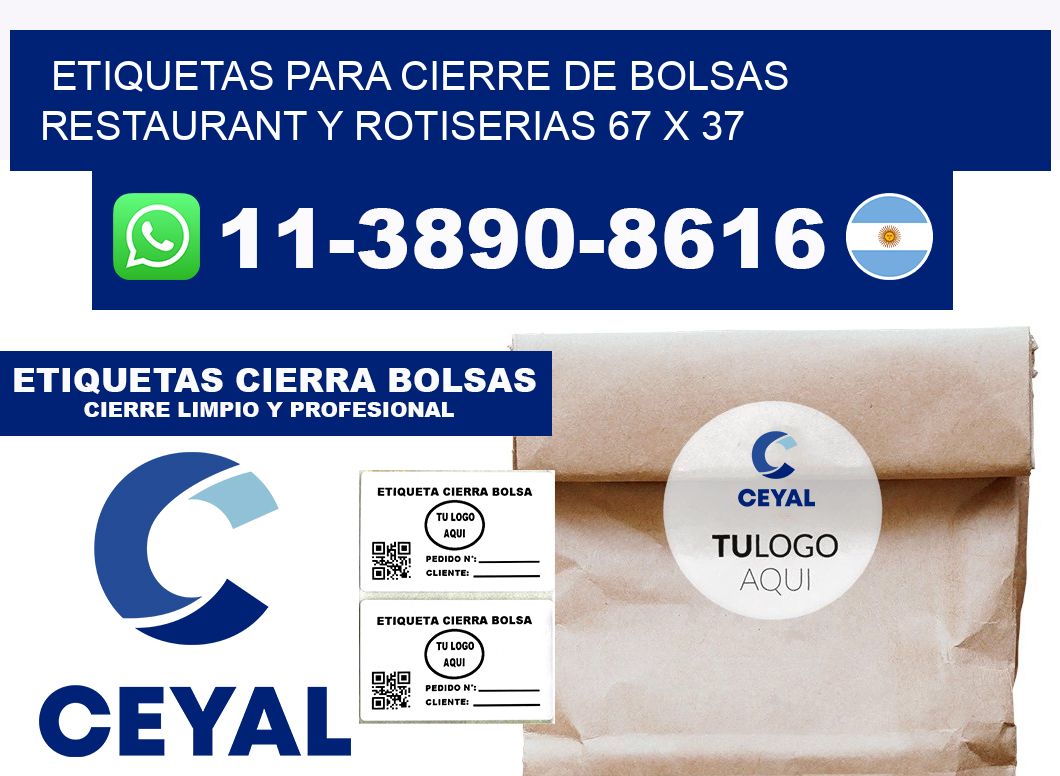ETIQUETAS PARA CIERRE DE BOLSAS RESTAURANT Y ROTISERIAS 67 x 37