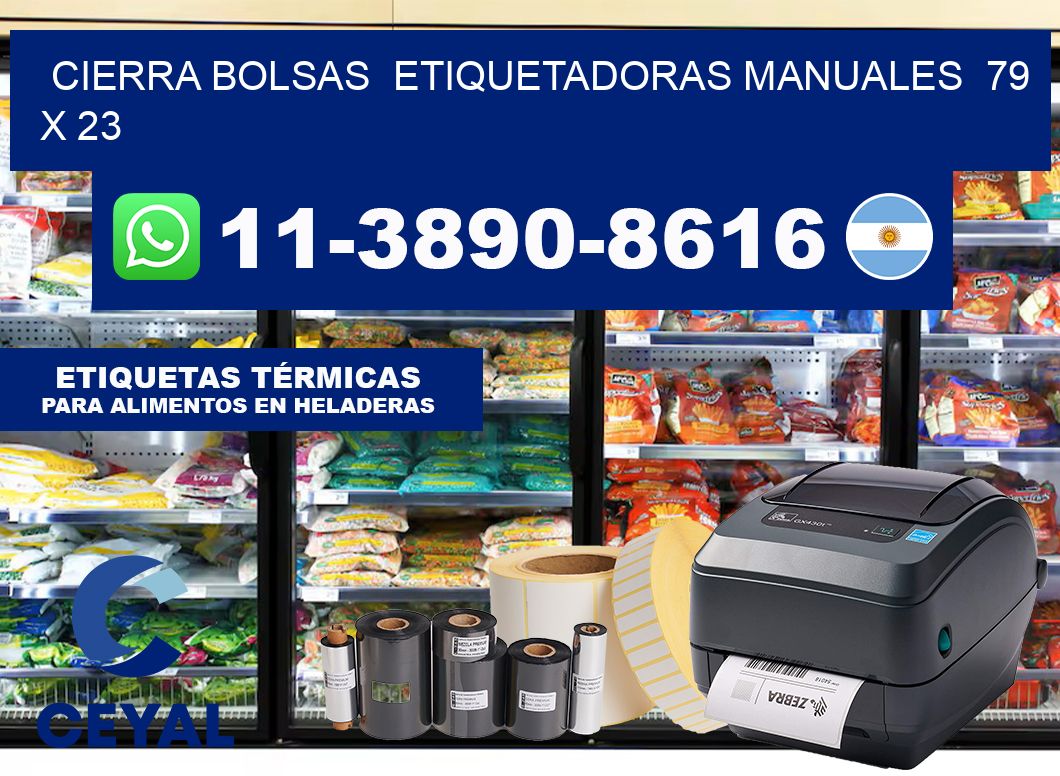 cierra bolsas  Etiquetadoras Manuales  79 x 23