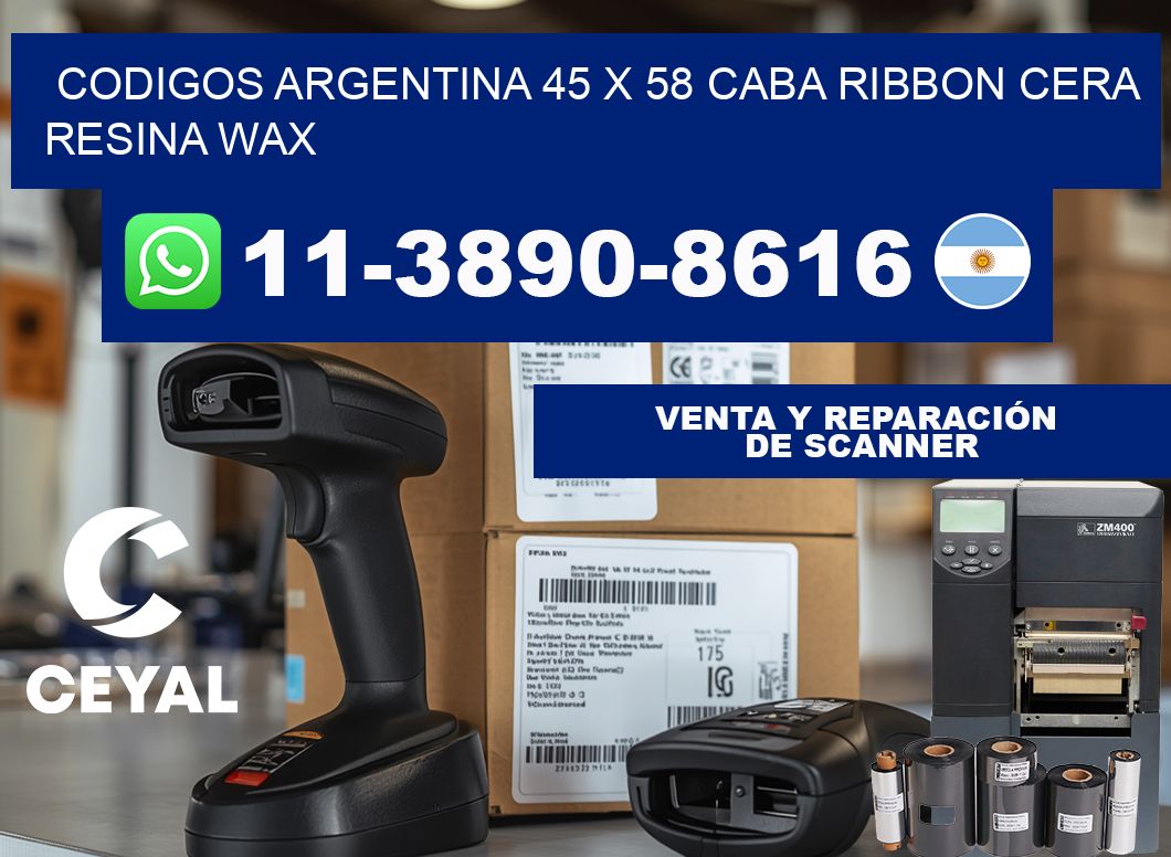 codigos Argentina 45 x 58 CABA Ribbon cera resina wax