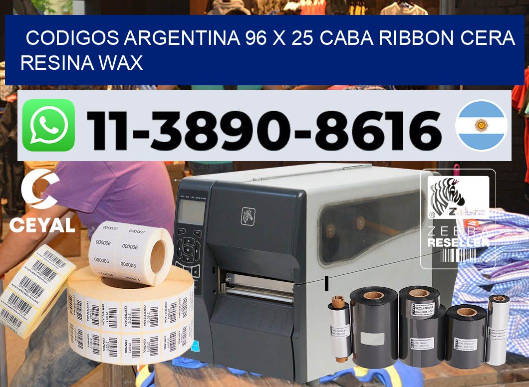codigos Argentina 96 x 25 CABA Ribbon cera resina wax